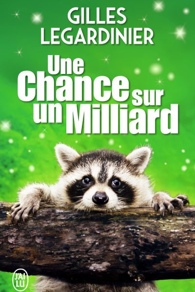 UNE CHANCE SUR UN MILLIARD