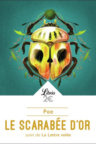 LE SCARABEE D'OR SUIVI DE LA LETTRE VOLEE