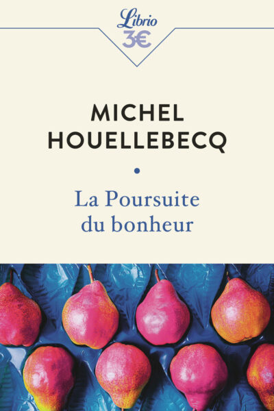 LA POURSUITE DU BONHEUR