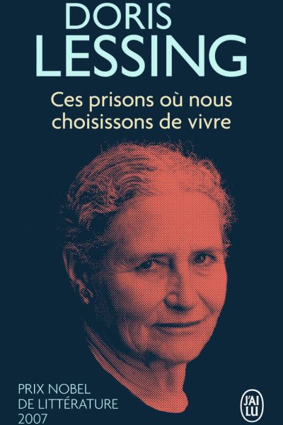 CES PRISONS OU NOUS CHOISISSONS DE VIVRE