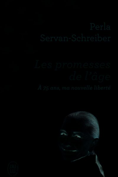 LES PROMESSES DE L'ÂGE A 75 ANS, MA NOUVELLE LIBERTE