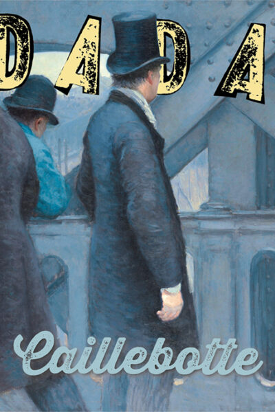 CAILLEBOTTE (REVUE DADA 285)