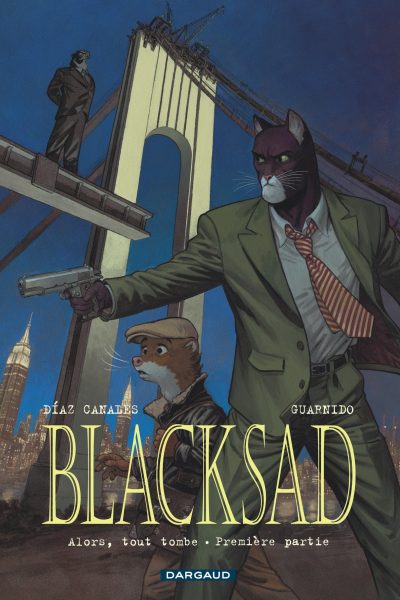 BLACKSAD T06 ALORS, TOUT TOMBE. PREMIERE PARTIE