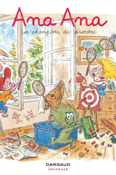 ANA ANA T04 LES CHAMPIONS DU DESORDRE