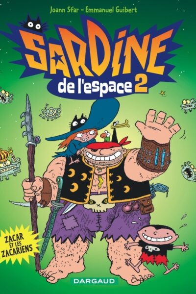 T2 SARDINE DE L'ESPACE  ZACAR ET LES ZACARIENS