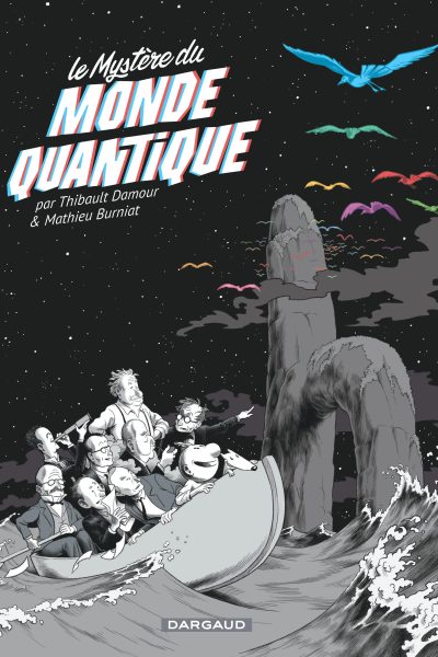 LE MYSTERE DU MONDE QUANTIQUE