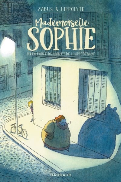 MADEMOISELLE SOPHIE OU LA FABLE DU LION ET DE L'HIPPOPOTAME