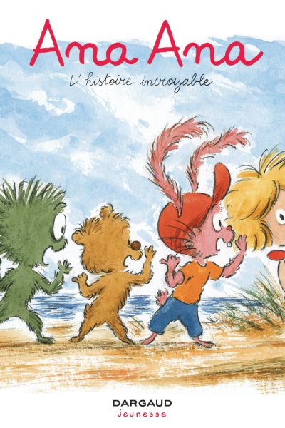 ANA ANA T18 L'HISTOIRE INCROYABLE