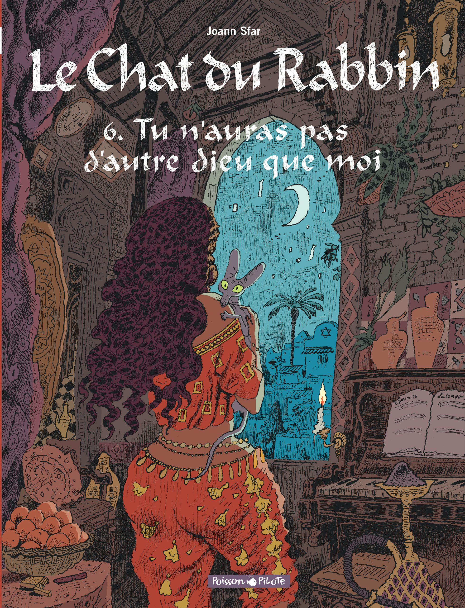 LE CHAT DU RABBIN T6 TU N'AURAS PAS D'AUTRE DIEU QUE MOI