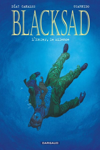 BLACKSAD T04 L'ENFER, LE SILENCE