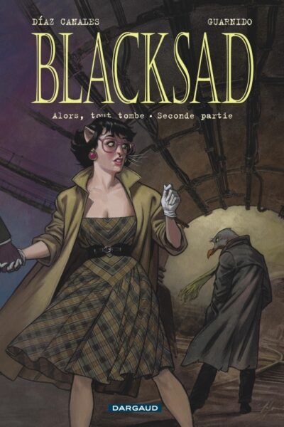 BLACKSAD T07 ALORS, TOUT TOMBE. SECONDE PARTIE