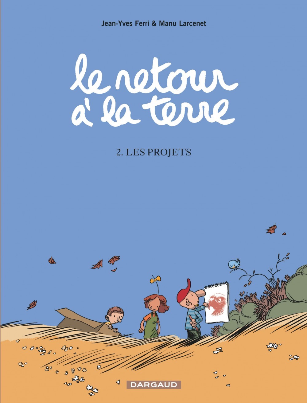 T2 RETOUR A LA TERRE - LES PROJETS