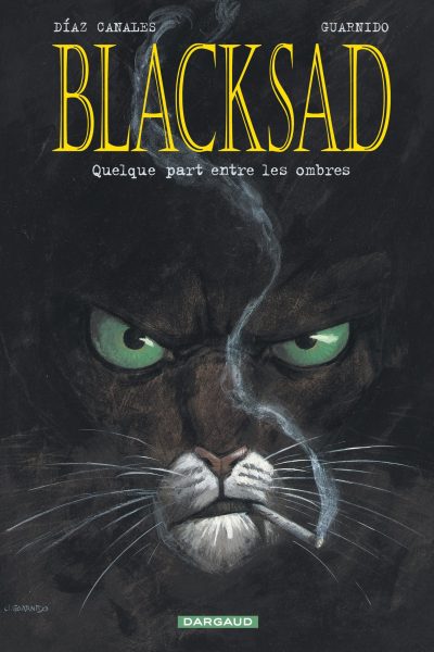 BLACKSAD T01 QUELQUE PART ENTRE LES OMBRES