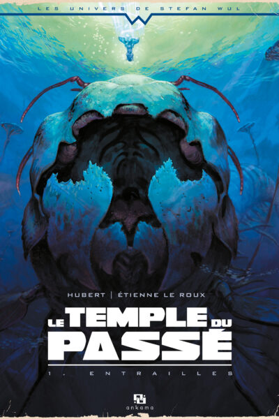 LE TEMPLE DU PASSE T01 ENTRAILLE