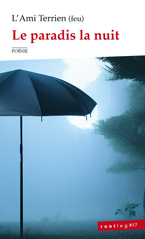 LE PARADIS LA NUIT - ROOTLEG #17