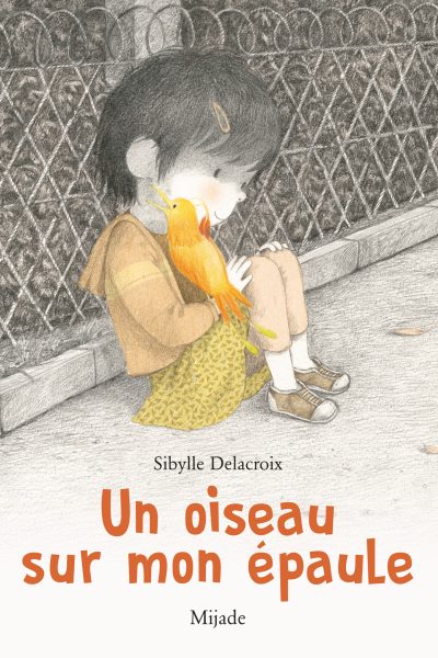 UN OISEAU SUR MON EPAULE