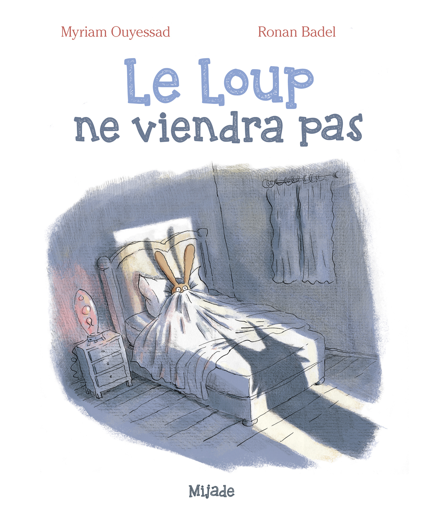LE LOUP NE VIENDRA PAS