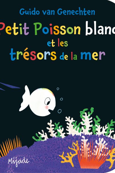 PETIT POISSON BLANC ET LES TRESORS DE LA MER
