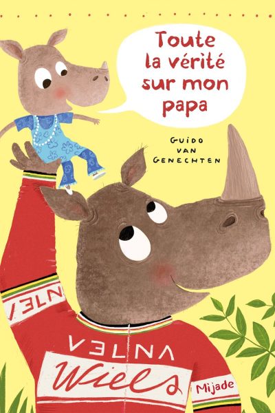 TOUTE LA VERITE SUR MON PAPA