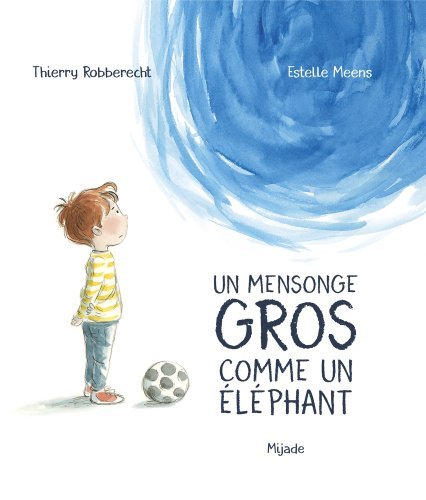UN MENSONGE GROS COMME UN ELEPHANT
