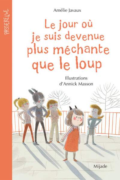 LE JOUR OÙ JE SUIS DEVENUE PLUS MECHANTE QUE LE LOUP