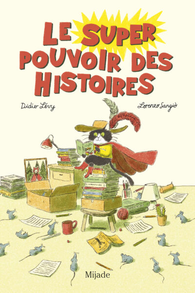 LE SUPER POUVOIR DES HISTOIRES