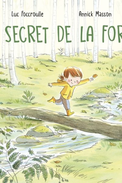 LE SECRET DE LA FORÊT