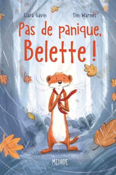 PAS DE PANIQUE, BELETTE!