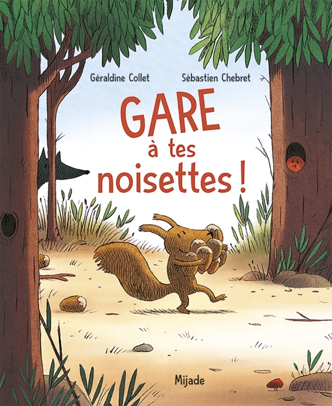 GARE A TES NOISETTES!