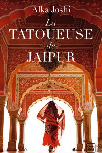 LA TATOUEUSE DE JAIPUR (GRAND PRIX DU ROMAN HISTORIQUE 2022)
