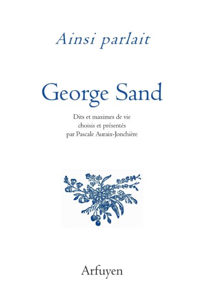 AINSI PARLAIT GEORGE SAND