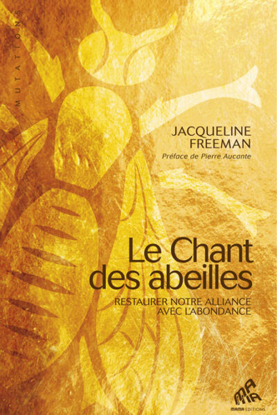 LE CHANT DES ABEILLES