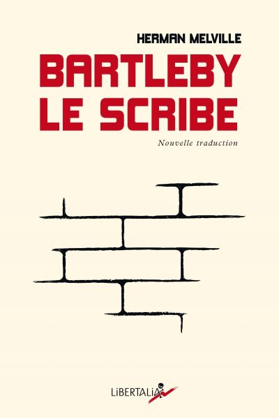 BARTLEBY LE SCRIBE