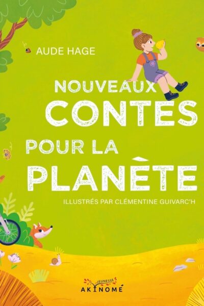 NOUVEAUX CONTES POUR LA PLANETE