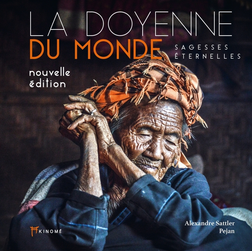 LA DOYENNE DU MONDE - SAGESSES ETERNELLES