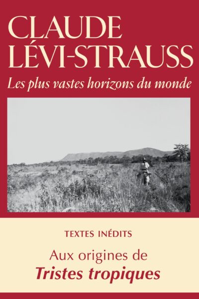 LES PLUS VASTES HORIZONS DU MONDE
