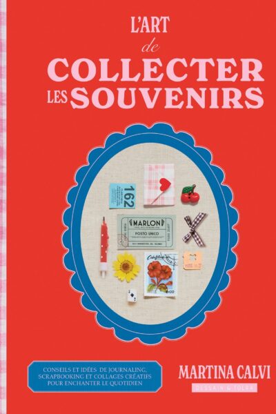 L'ART DE COLLECTER LES SOUVENIRS