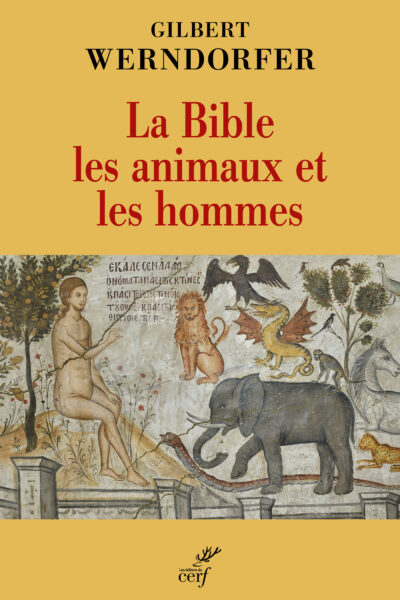 LA BIBLE, LES ANIMAUX ET LES HOMMES