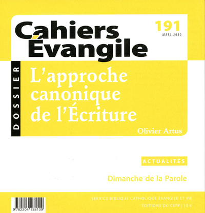 CAHIERS EVANGILE - NUMERO 191 L'APPROCHE CANONIQUE DE L'ECRITURE