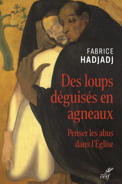 DES LOUPS DEGUISES EN AGNEAUX PENSER LES ABUS DANS L'EGLISE