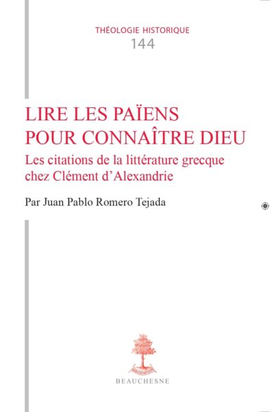 LIRE LES PAÏENS POUR CONNAÎTRE DIEU: LES CITATIONS DE LA LITTERATURE GRECQUE CHEZ CLEMENT D'ALEXANDR