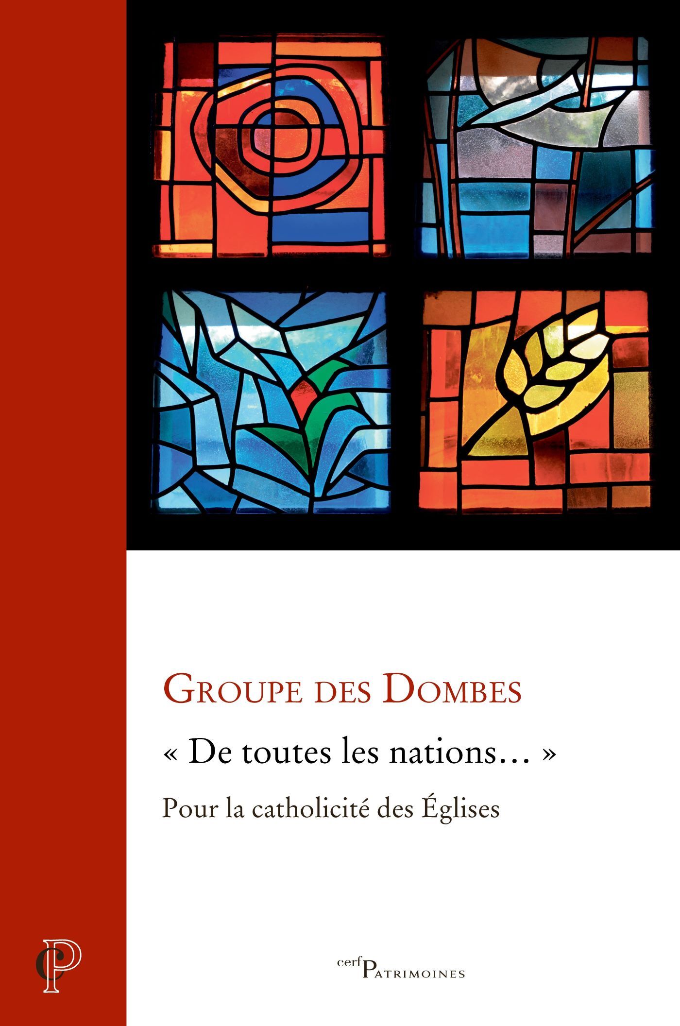 DE TOUTES LES NATIONS... - POUR LA CATHOLICITE DES EGLISES