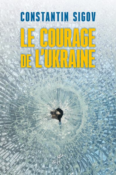 LE COURAGE DE L'UKRAINE