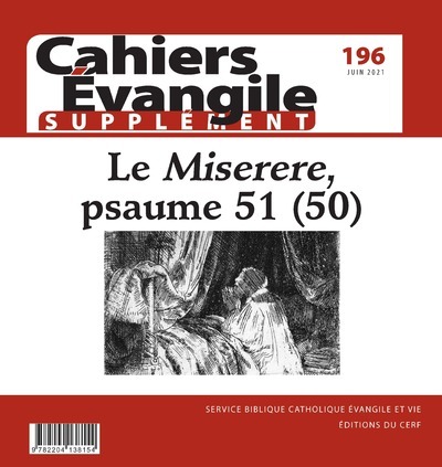 CAHIERS EVANGILE NUMERO 196 SUPPLEMENT LE MISERERE, PSAUME 51 (50)