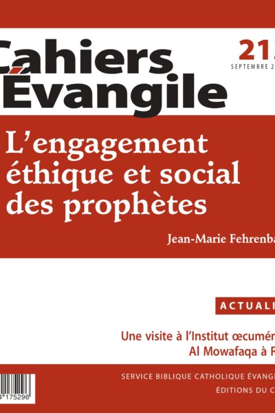 CAHIERS EVANGILE 213 - L'ENGAGEMENT ETHIQUE ET SOCIAL DES PROPHETES