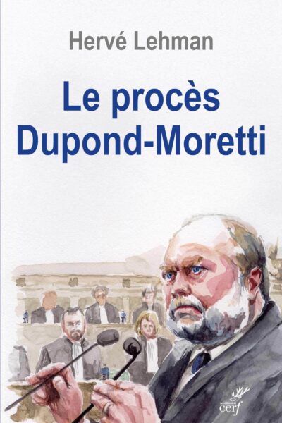 LE PROCES DUPOND-MORETTI