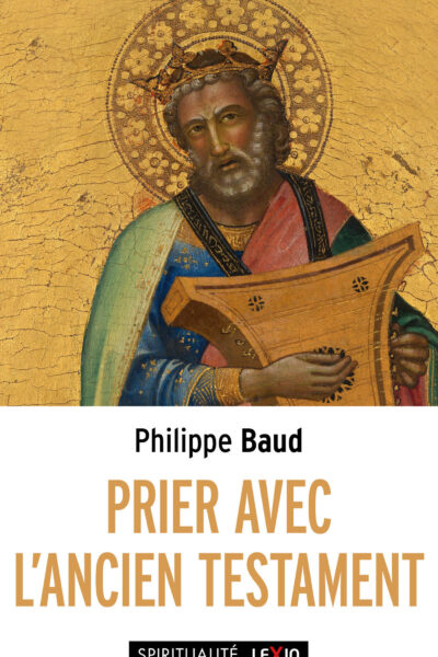 PRIER AVEC L'ANCIEN TESTAMENT