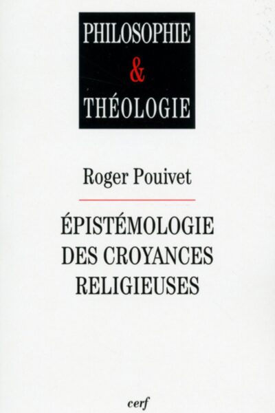 EPISTEMOLOGIE DES CROYANCES RELIGIEUSES