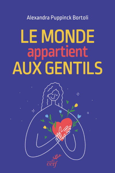 LE MONDE APPARTIENT AUX GENTILS