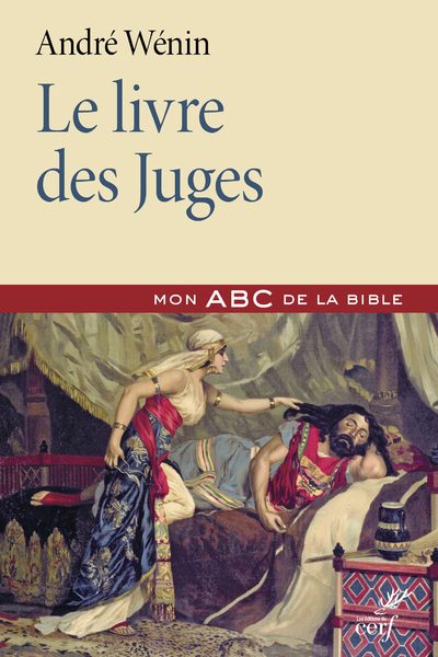 LE LIVRE DES JUGES - MON ABC DE LA BIBLE